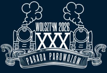 XXX Parada Parowozów w Wolsztynie – zapraszamy do wspólnego świętowania!