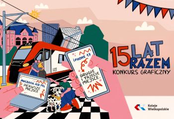 VI edycja konkursu „Pociąg do Sztuki” – „15 lat Razem”