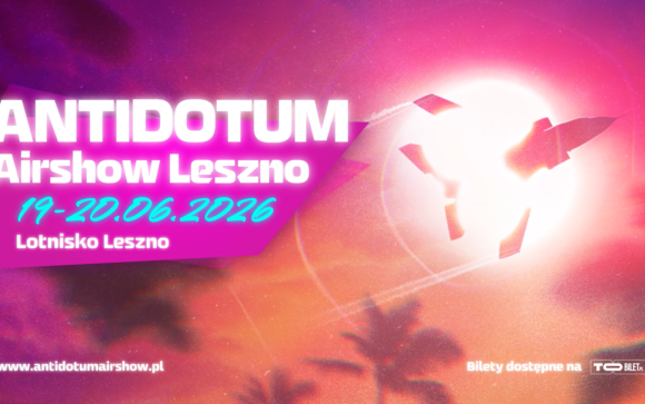 Wsiądź do pociągu i ruszaj na ANTIDOTUM Airshow Leszno 2026!