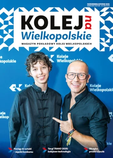 Magazyn Kolej na Wielkopolskie Październik / Listopad 2025