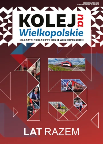 Magazyn-Kolej-na-Wielkopolskie-wydanie-jubileuszowe-2026