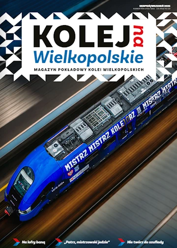 Kolej na Wielkopolskie magazyn nr 32
